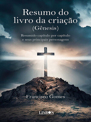 cover image of Resumo do livro da criação (Gênesis)
